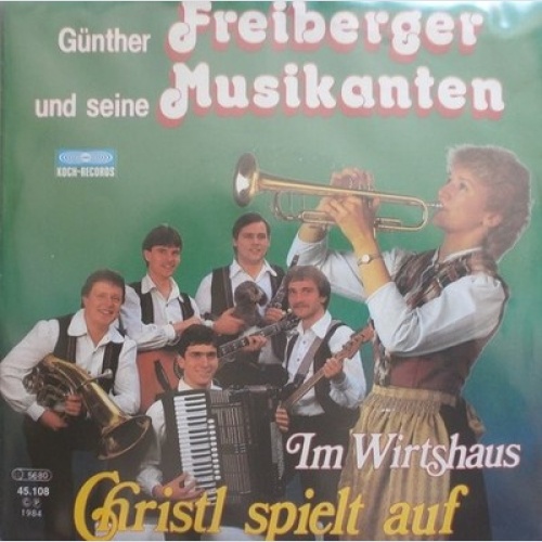 7" Günther Freiberger Und Seine Musikanten* - Christl Spielt Auf