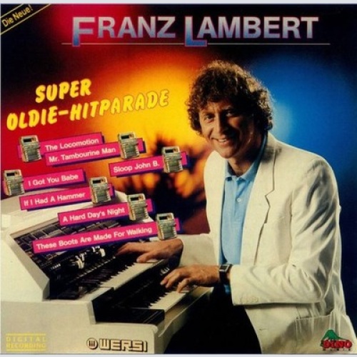CD, Album Franz Lambert - Super Oldie-Hitparade