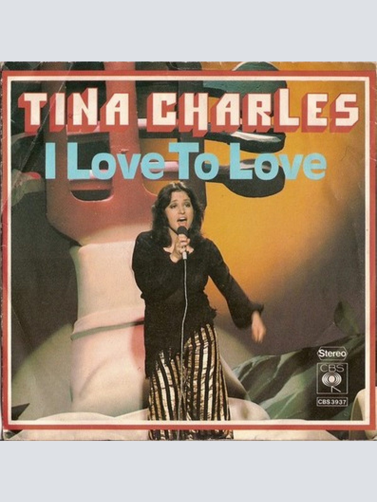7", Single Tina Charles - I Love To Love