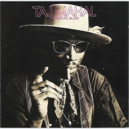 CD, Album, RE Taj Mahal - The Natch'l Blues