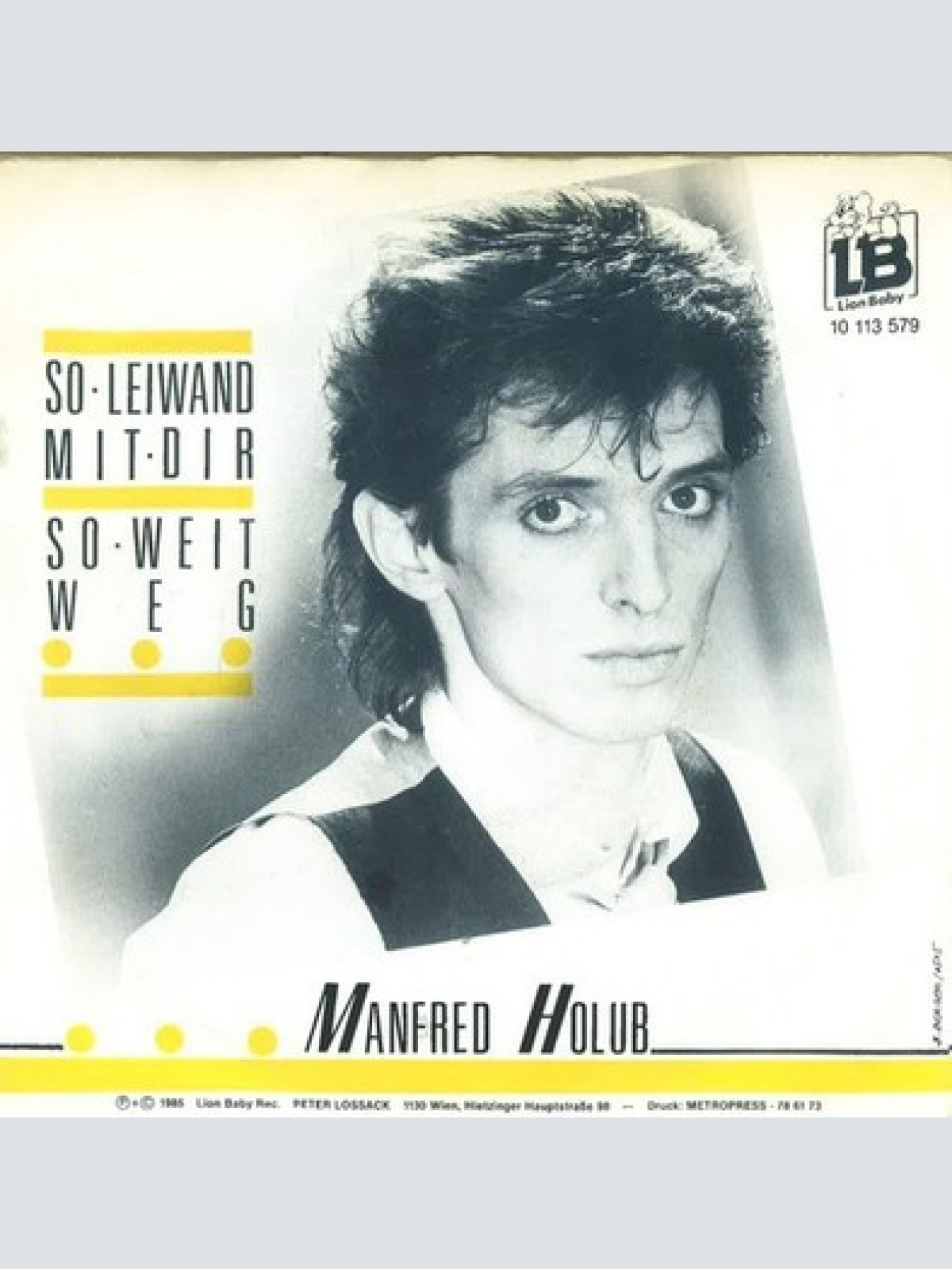 7", Single Manfred Holub - So Leiwand Mit Dir