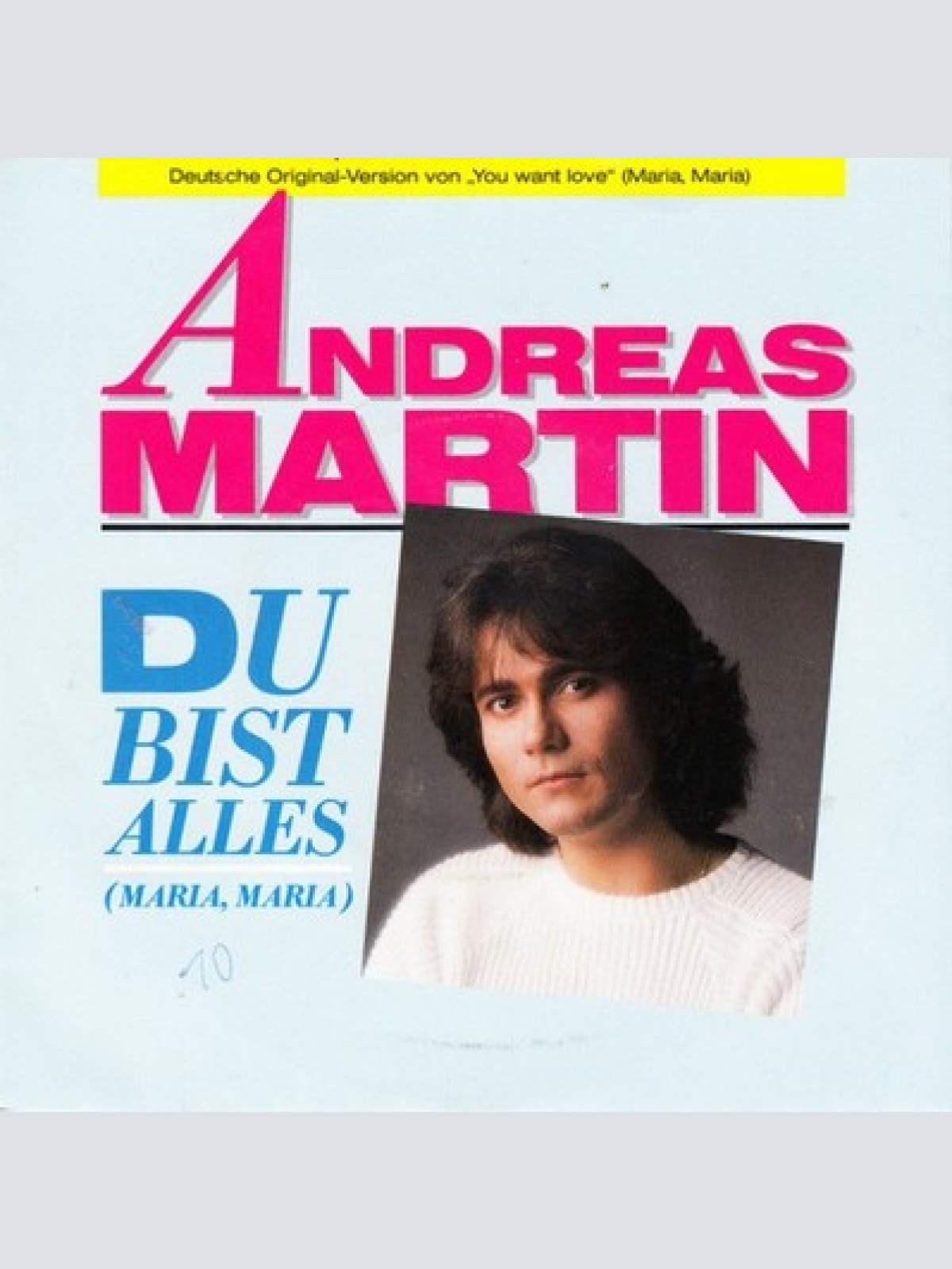 7", Single Andreas Martin (2) - Du Bist Alles (Maria, Maria)