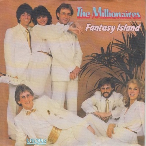 7", Single The Millionaires (2) - Fantasy Island