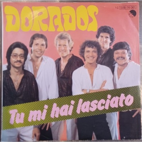 7", Single Dorados - Tu Mi Hai Lasciato