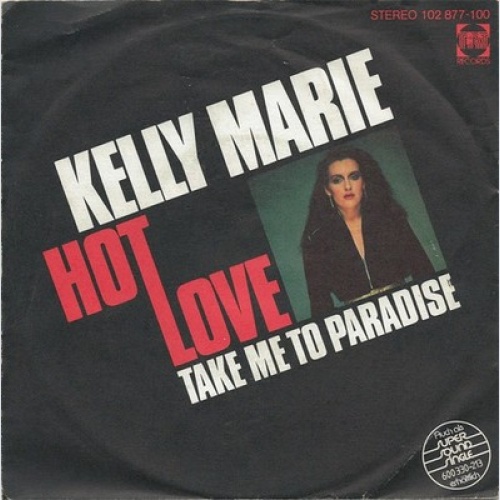 7", Single Kelly Marie - Hot Love