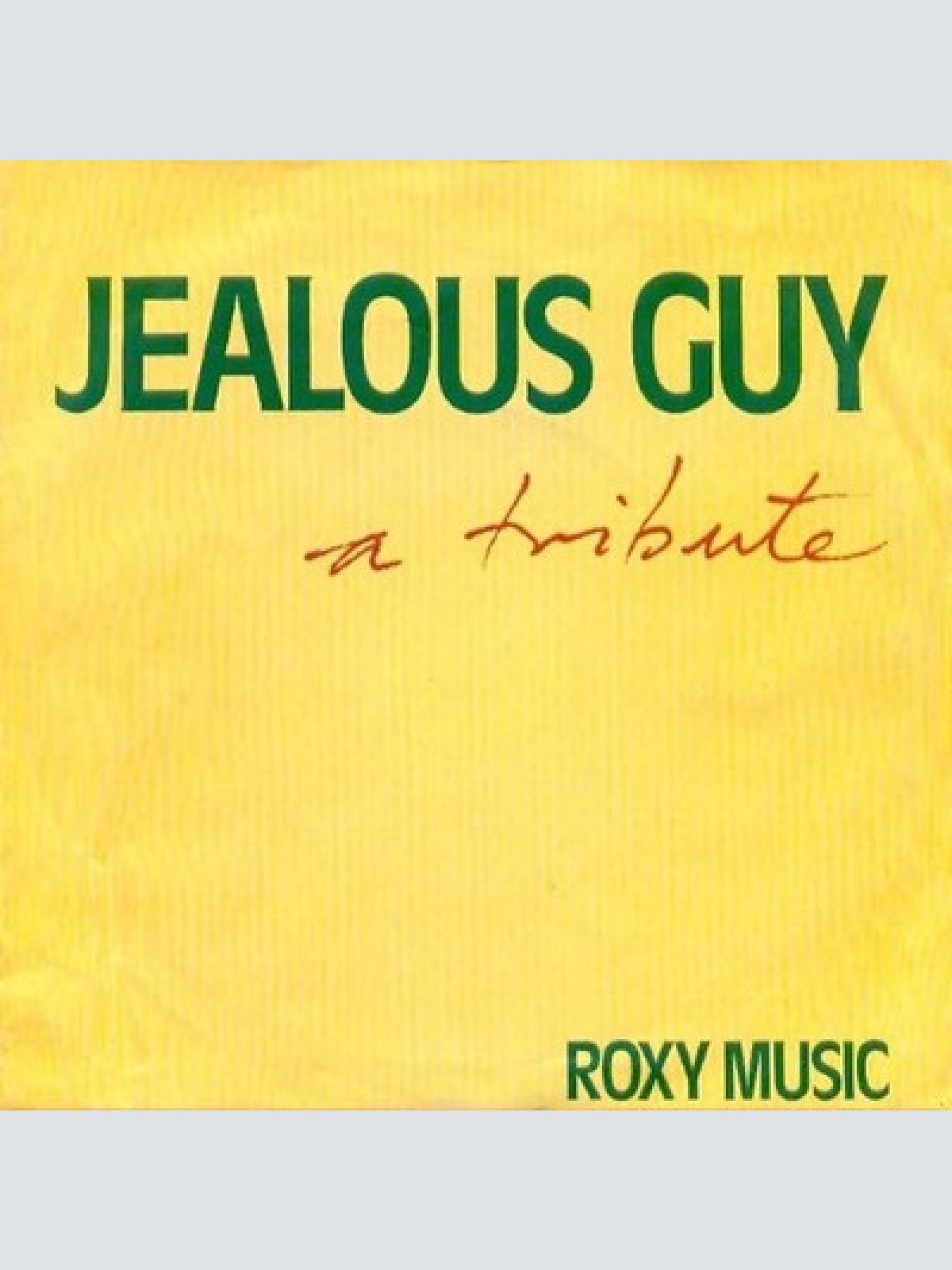 7", Single Roxy Music - Jealous Guy