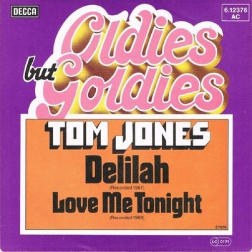 7", Single Tom Jones - Delilah / Love Me Tonight