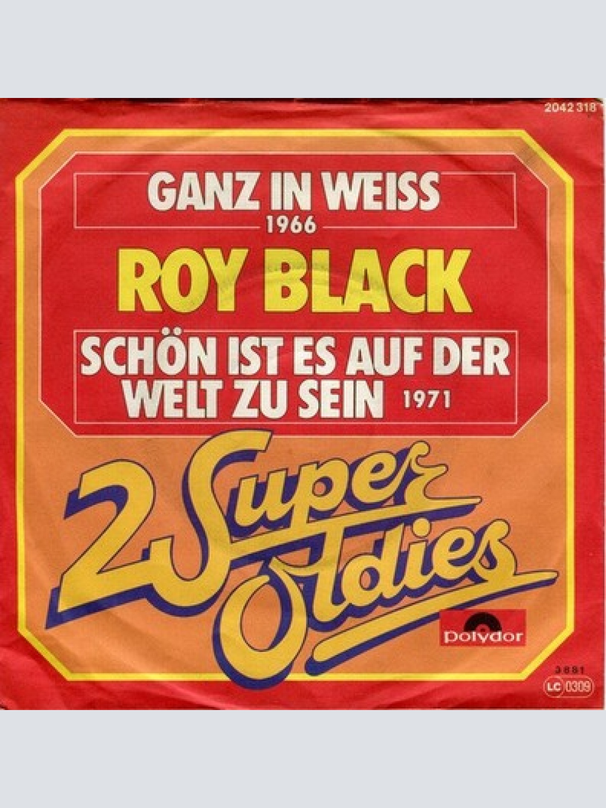 7", Single, RE Roy Black - Ganz In Weiss