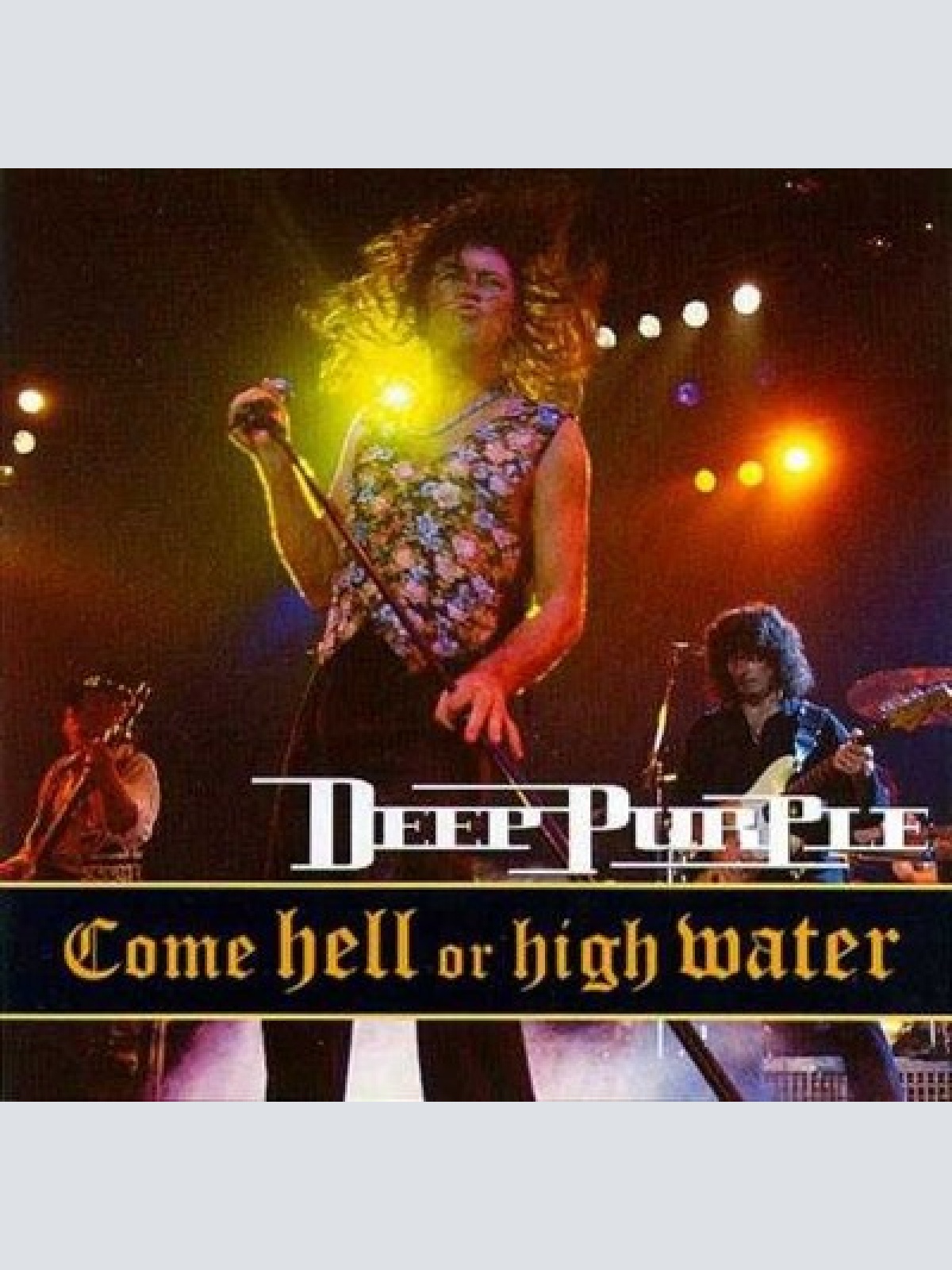 CD, Album Deep Purple - Come Hell Or High Water