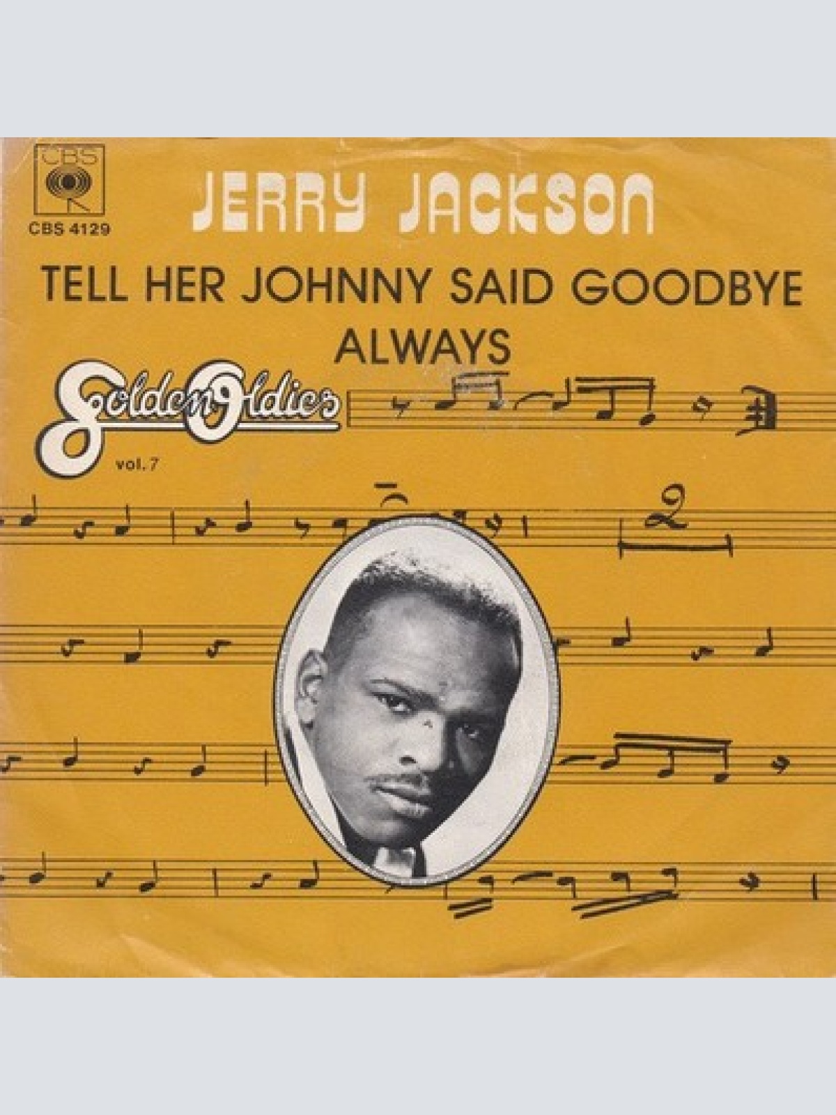 7", Single, RE Jerry Jackson - Tell Her Johnny Said Goodbye / Always