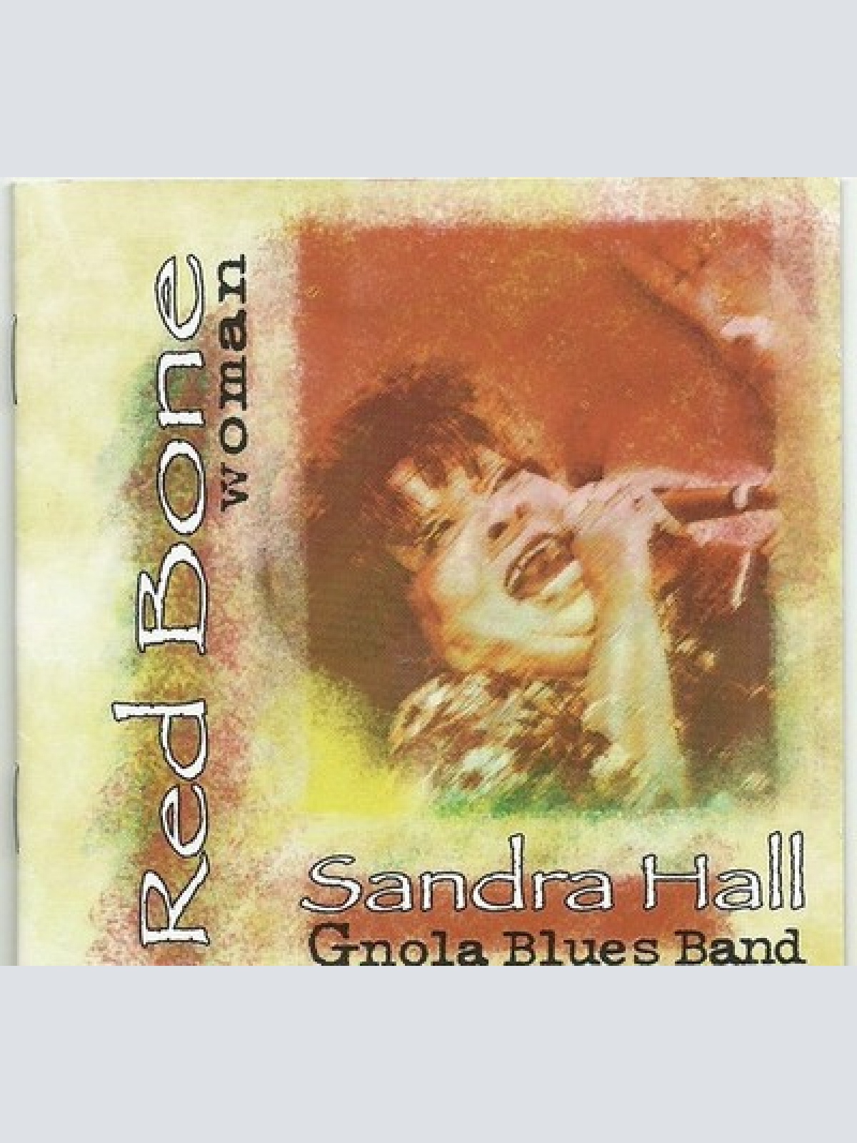 CD, Album Sandra Hall - Gnola Blues Band - Red Bone Woman
