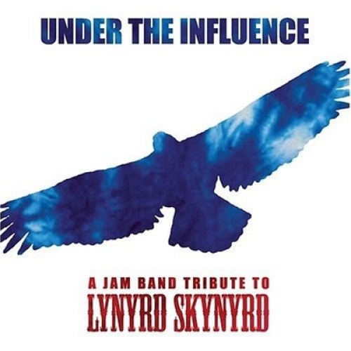 CD, Comp Various - Under The Influence - A Jam Band Tribute To Lynyrd Skynyrd