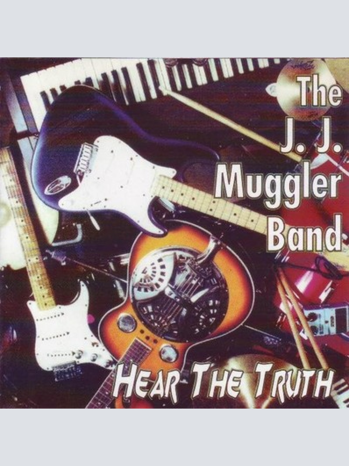 CD, Album JJ Muggler Band - Hear The Truth