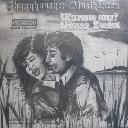 7", Single Thannhausner Musikanten - Warum Nur