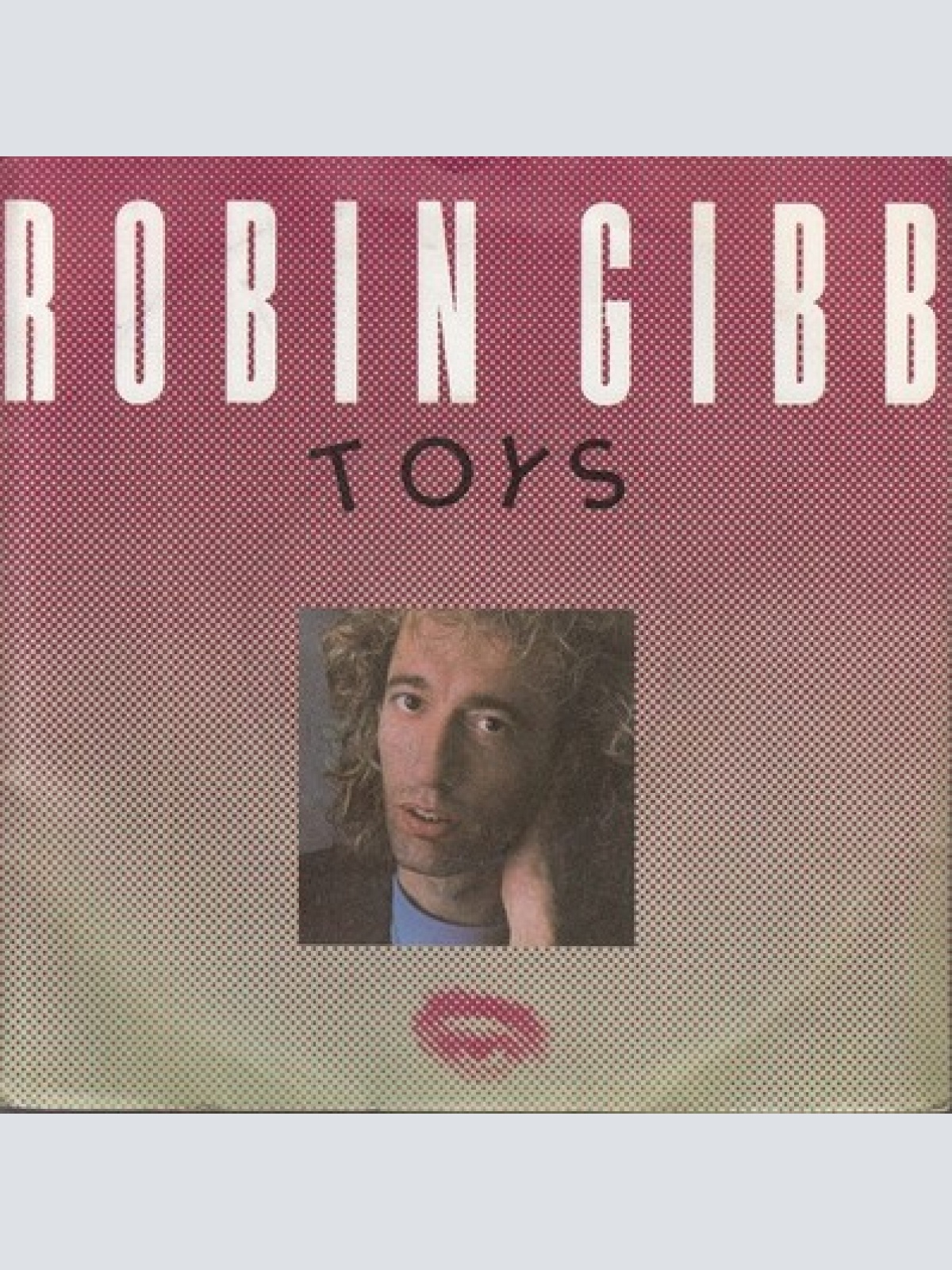 7", Single Robin Gibb - Toys
