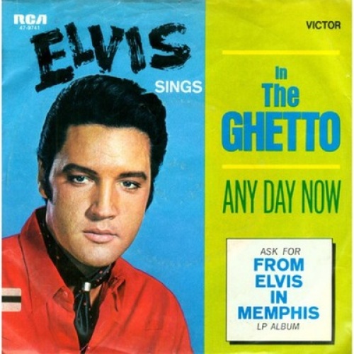 7", Single Elvis* - In The Ghetto