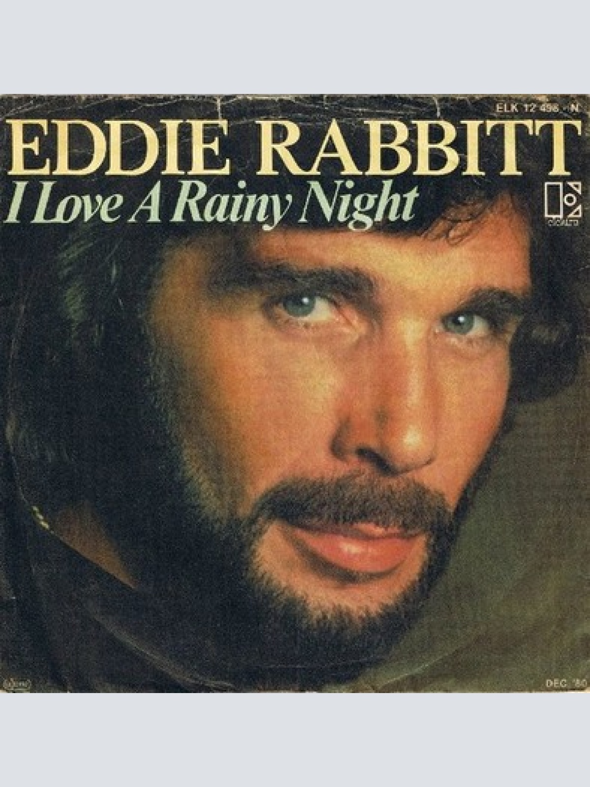 7", Single Eddie Rabbitt - I Love A Rainy Night