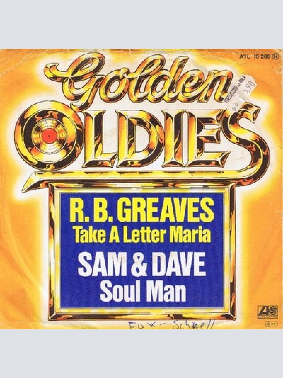 7", Single, RE R.B. Greaves / Sam & Dave - Take A Letter Maria / Soul Man