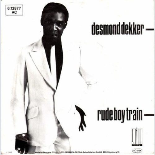 7", Single Desmond Dekker - Rude Boy Train
