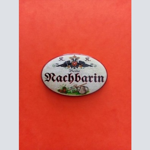 Nostalgie KuK Flaschenöffner Magnet Beste Nachbarin