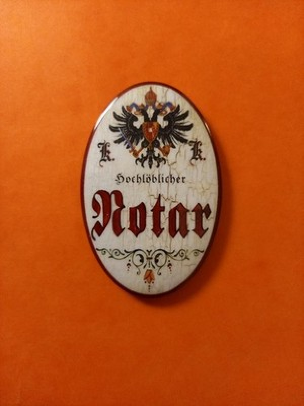 Nostalgie KuK Flaschenöffner Magnet Hochlöblicher Notar