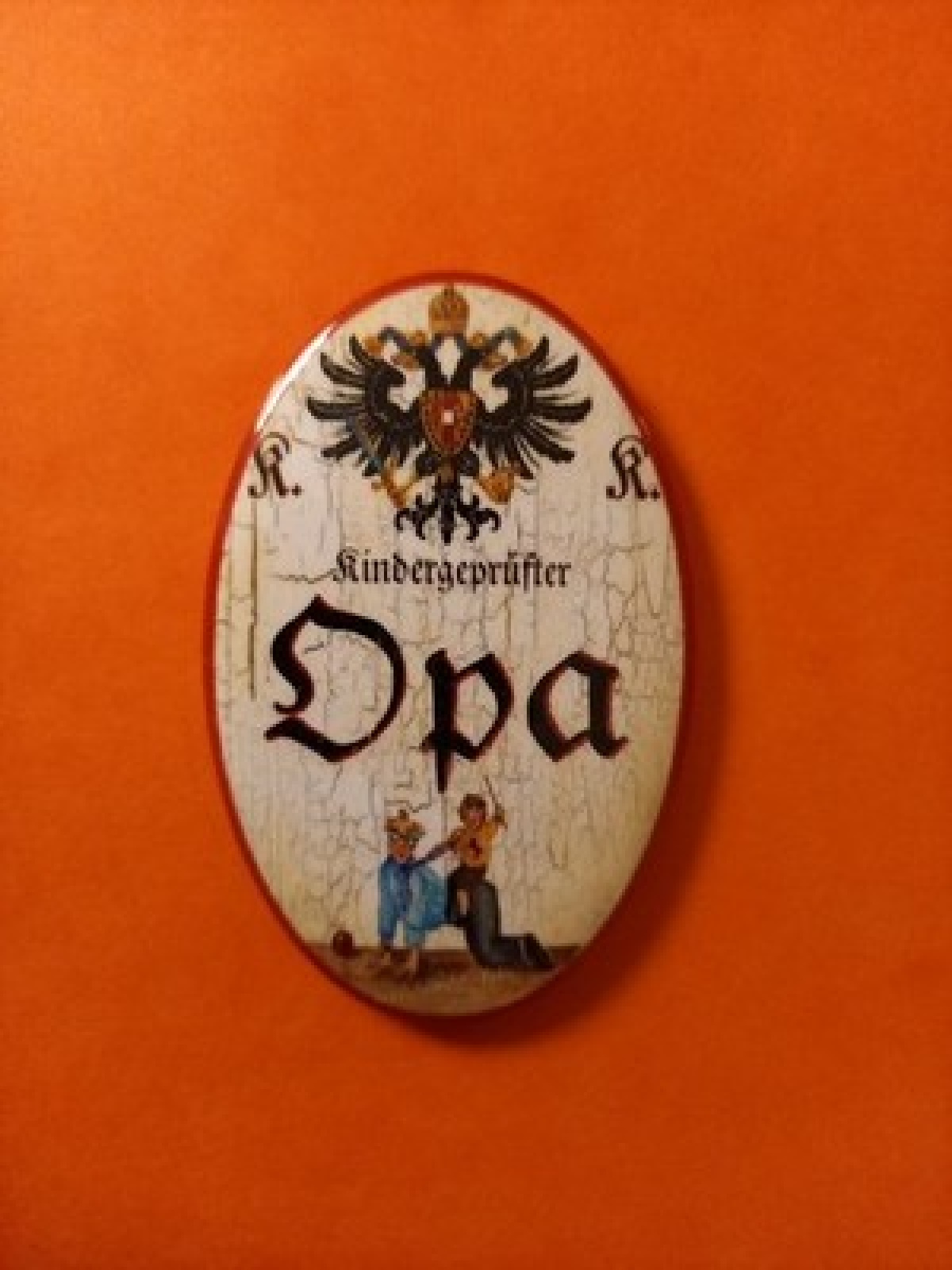 Nostalgie KuK Flaschenöffner Magnet Kindergeprüfter Opa