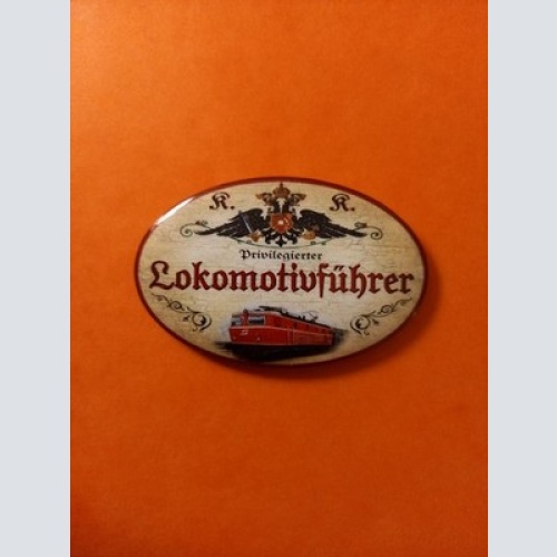 Nostalgie KuK Flaschenöffner Magnet Privilegierter Lokomotivführer