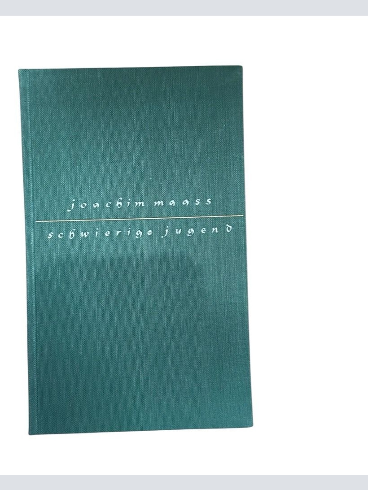 Schwierige Jugend : Aufzeichn. e. Moralisten Joachim Maass Maass, Joachim: