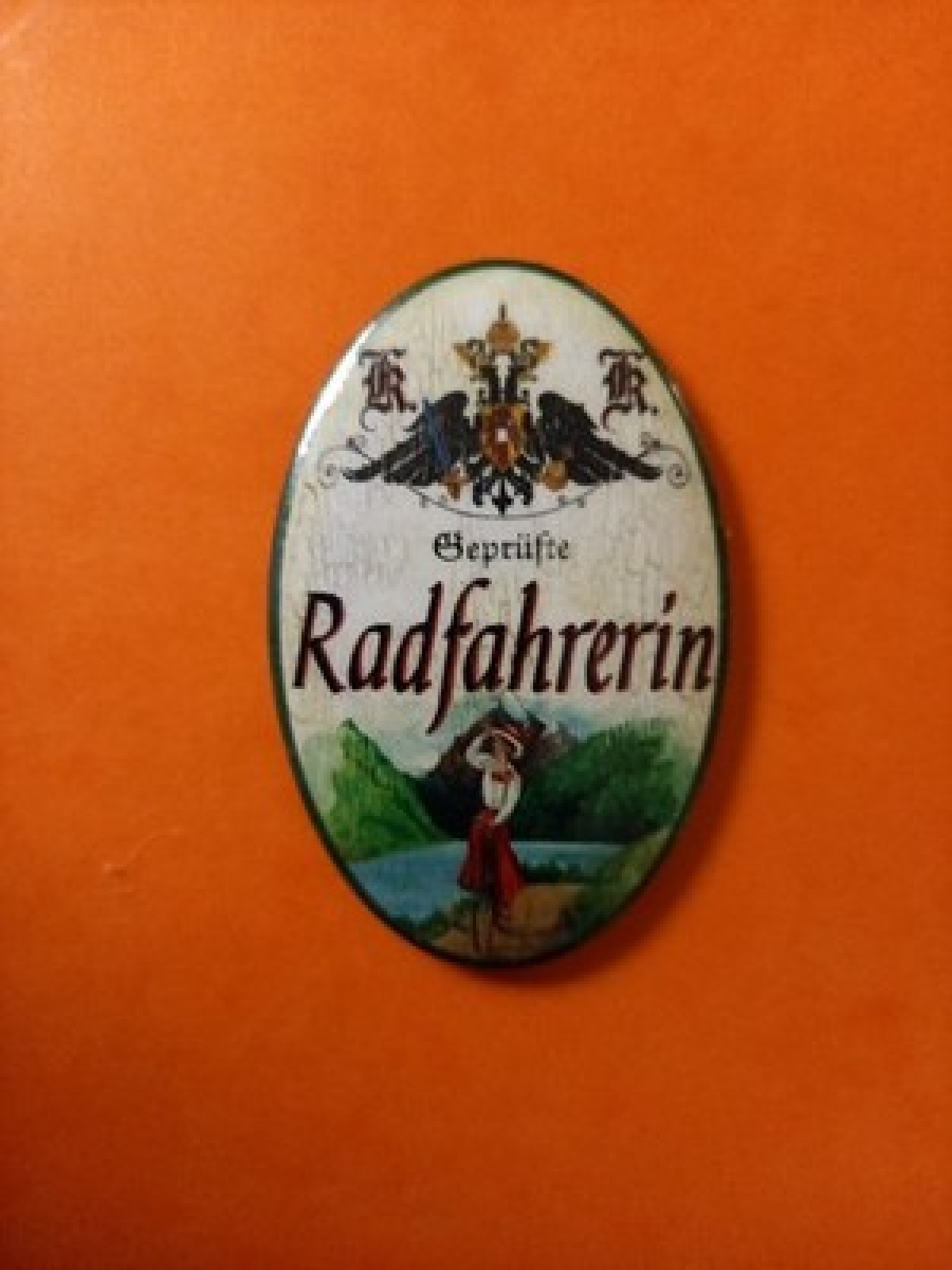 Nostalgie KuK Flaschenöffner Magnet Geprüfte Radfahrerin