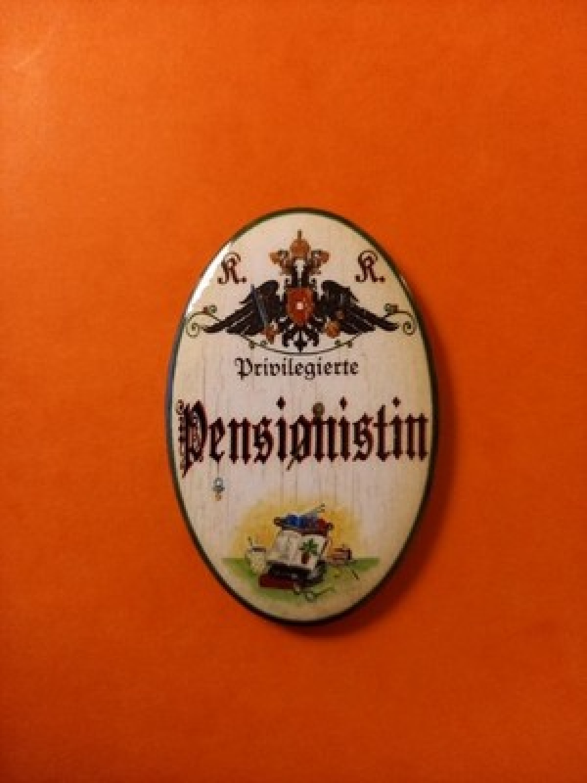 Nostalgie KuK Flaschenöffner Magnet Privilegierte Pensionistin