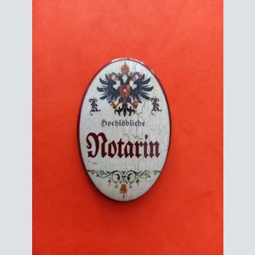 Nostalgie KuK Flaschenöffner Magnet Hochlöbliche Notarin