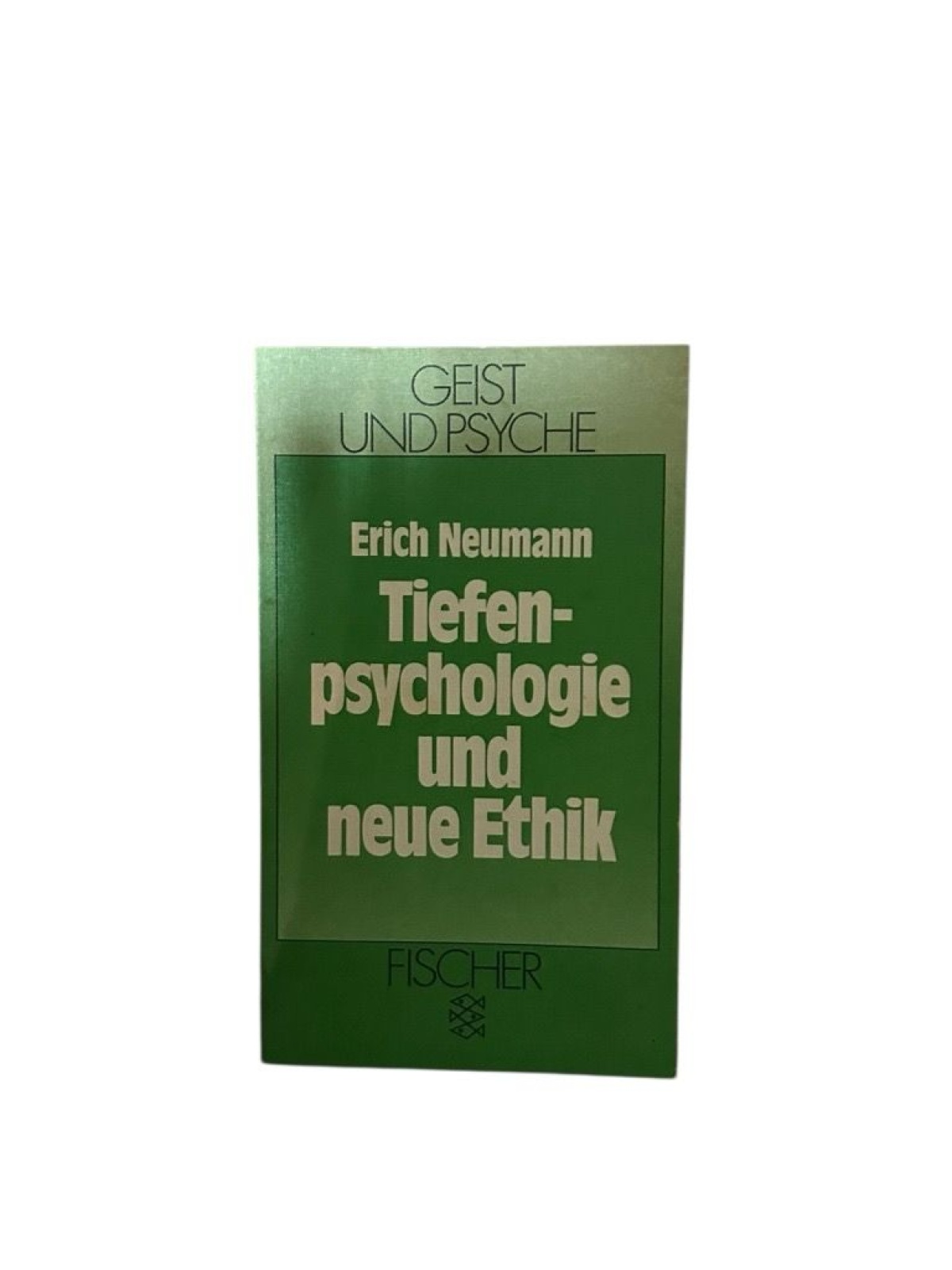 Tiefenpsychologie und neue Ethik Erich Neumann Neumann, Erich: