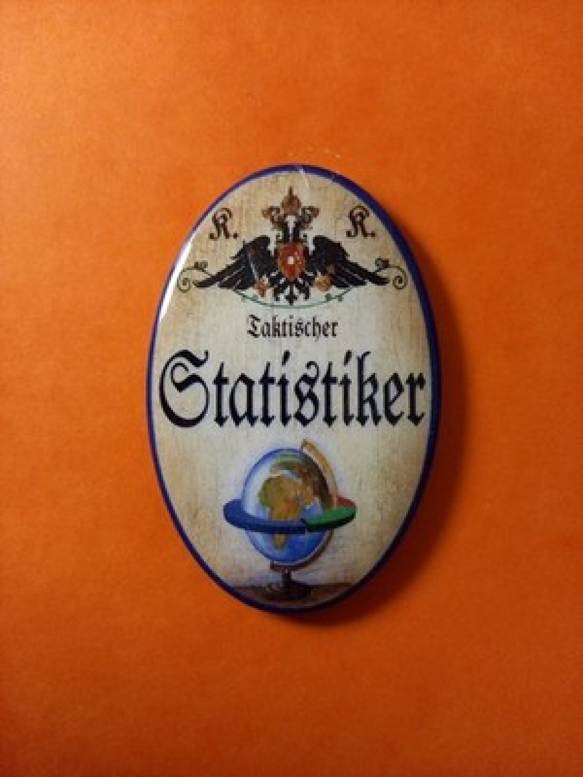 Nostalgie KuK Flaschenöffner Magnet Taktischer Statistiker