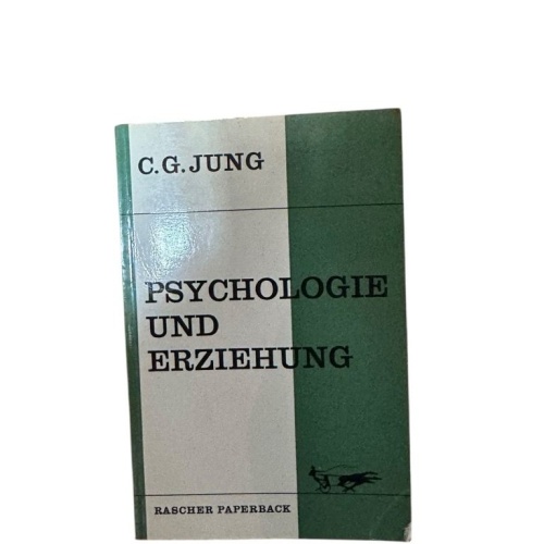 Psychologie und Erziehung Jung, C. G.: