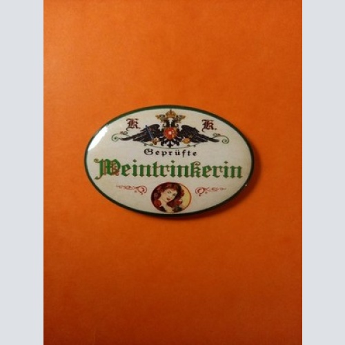 Nostalgie KuK Flaschenöffner Magnet Geprüfte Weintrinkerin