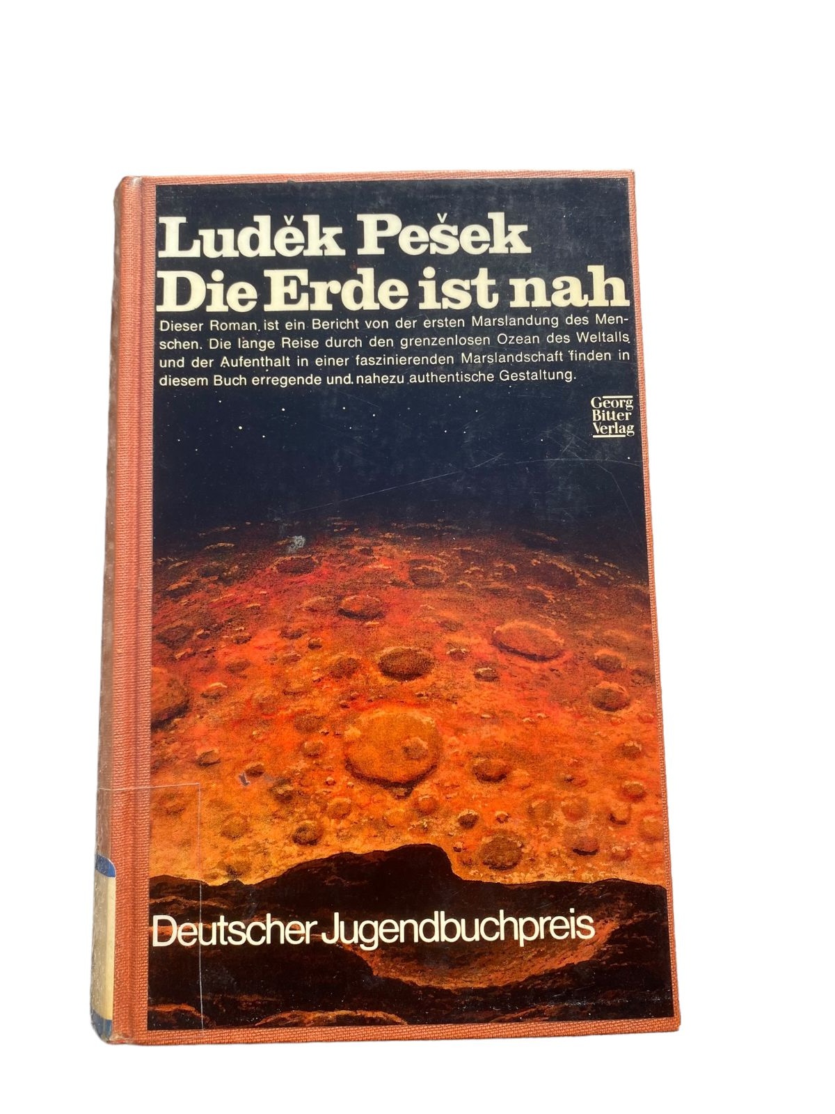 Lud?k Pe?ek DIE ERDE IST NAH Die Marsexpedition HC +Abb