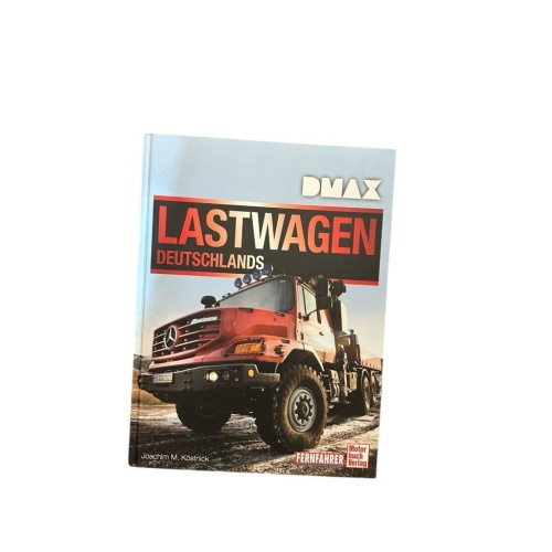 DMAX Lastwagen Deutschlands Köstnick, Joachim M.: