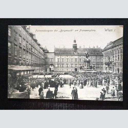 Fahnenübergabe Der Burgmusik Am Franzenplatz Wien I Gr A0009  K