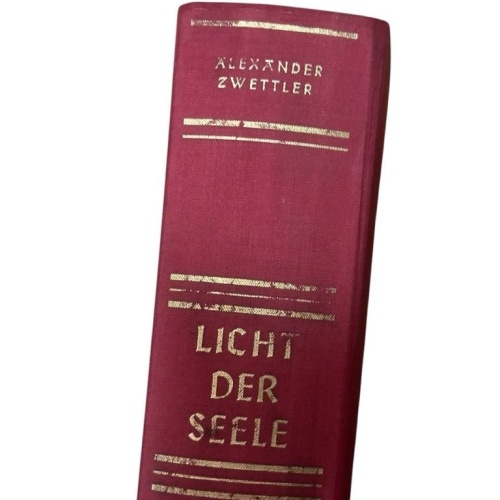 Licht der Seele. Ein Buch für das christliche Haus Zwettler Alexander: