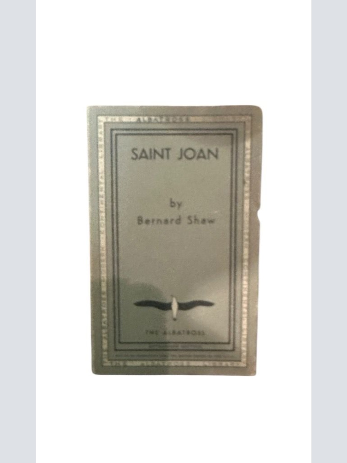 Saint Joan. A Chronicle Play in six scenes and an Epilogue Shaw, Bernard: