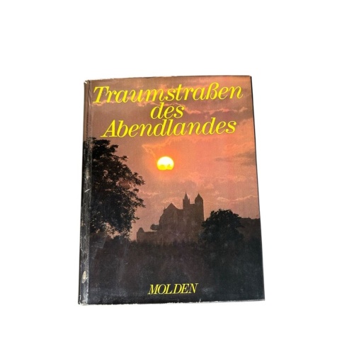 Traumstraßen des Abendlandes hrsg. von Günter Treffer Günter Treffer: