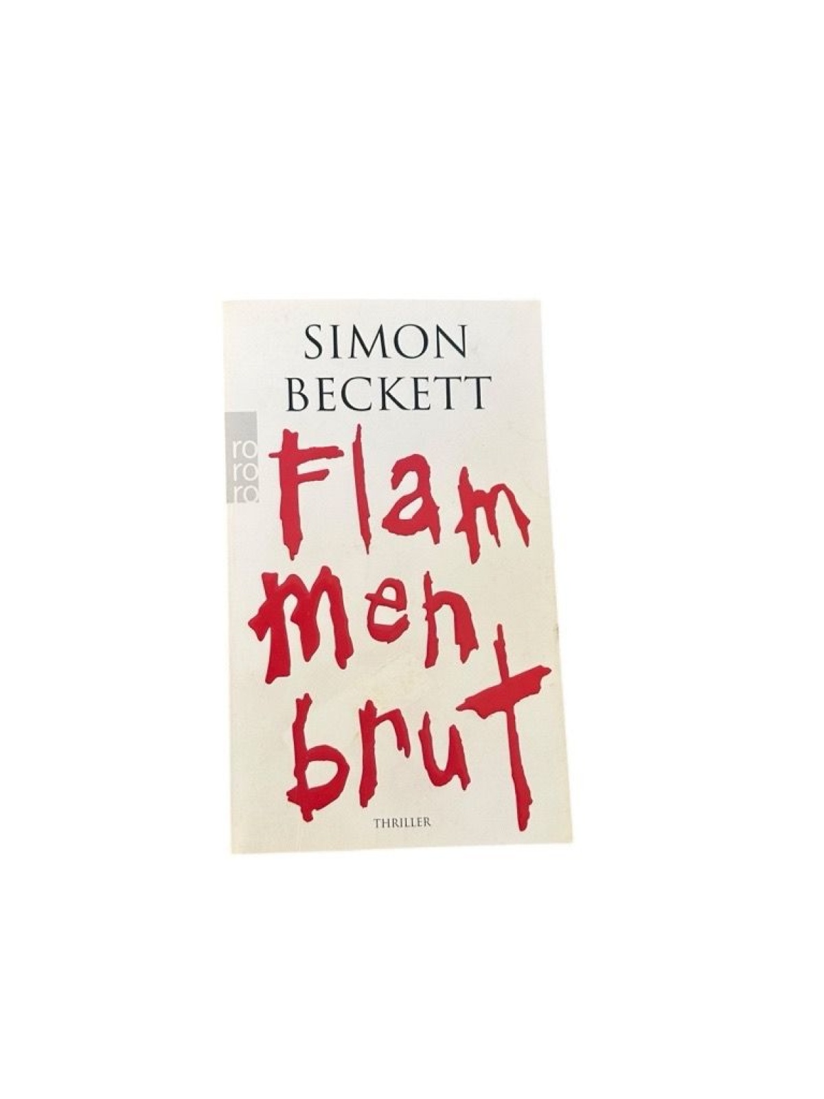 Flammenbrut: Thriller Triller Beckett, Simon und Michaela Link: