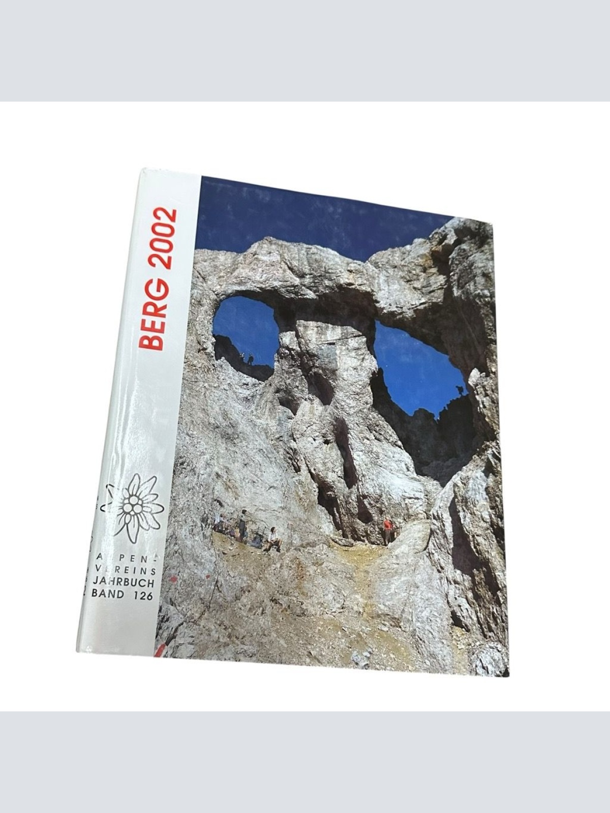 Berg 2002, Alpenvereinsjahrbuch 126: Hrsg. v. Dtsch. u. Österreich. Alpenverein