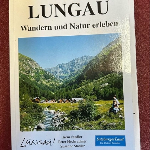 Lungau : Wandern und Natur erleben Irene Stadler ; Peter Hochrathner ; Susanne S