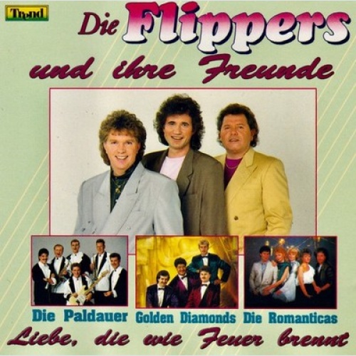 CD, Comp Die Flippers Und Ihre Freunde - Liebe, Die Wie Feuer Brennt