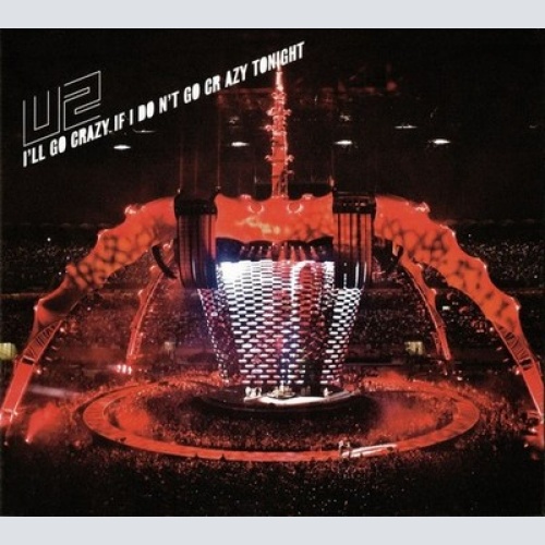 CD, Single, Dig U2 - I'll Go Crazy If I Don't Go Crazy Tonight