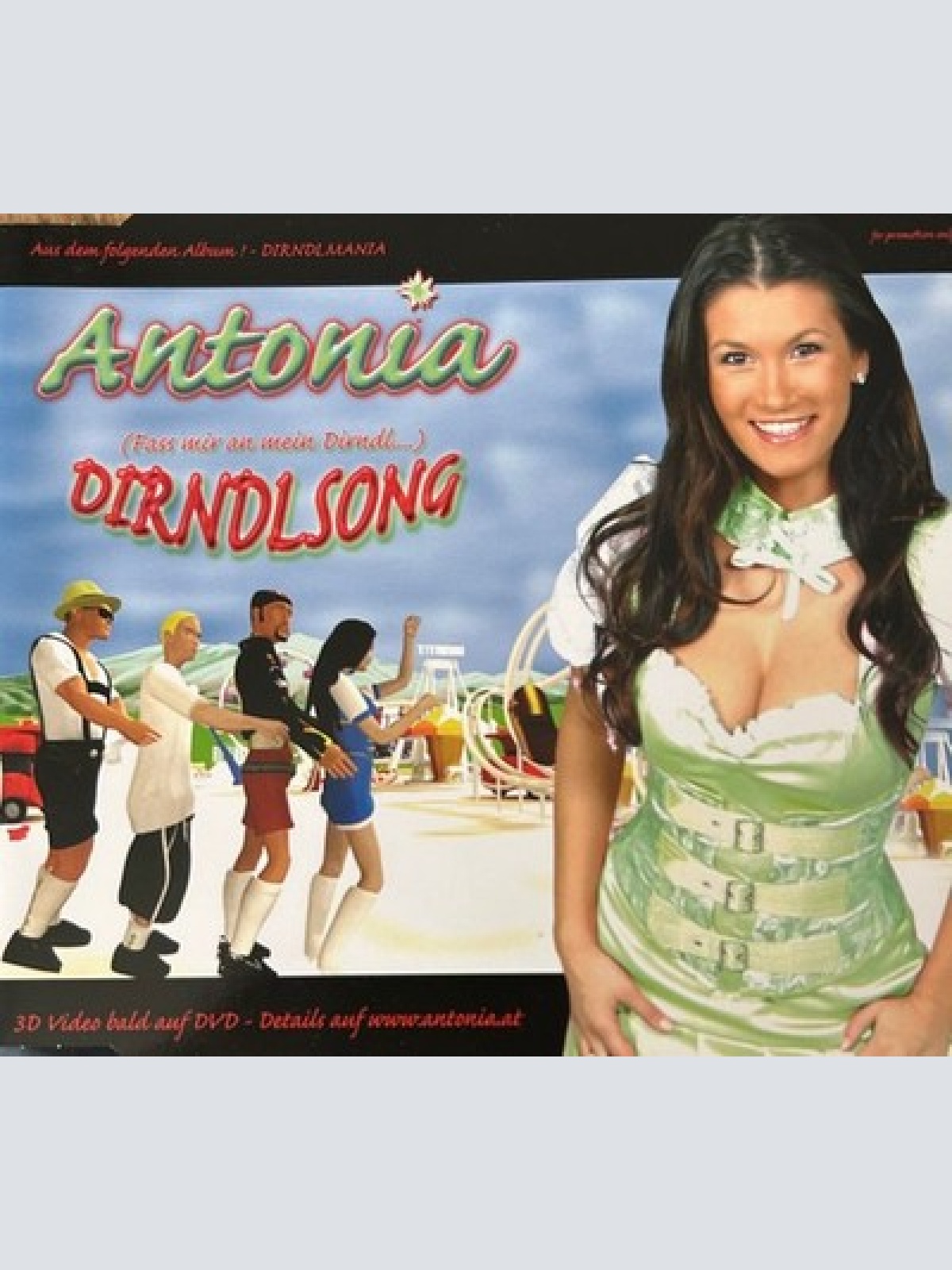 CD, Maxi, Promo Antonia (6) - Dirndlsong (Fass Mir An Mein Dirndl)