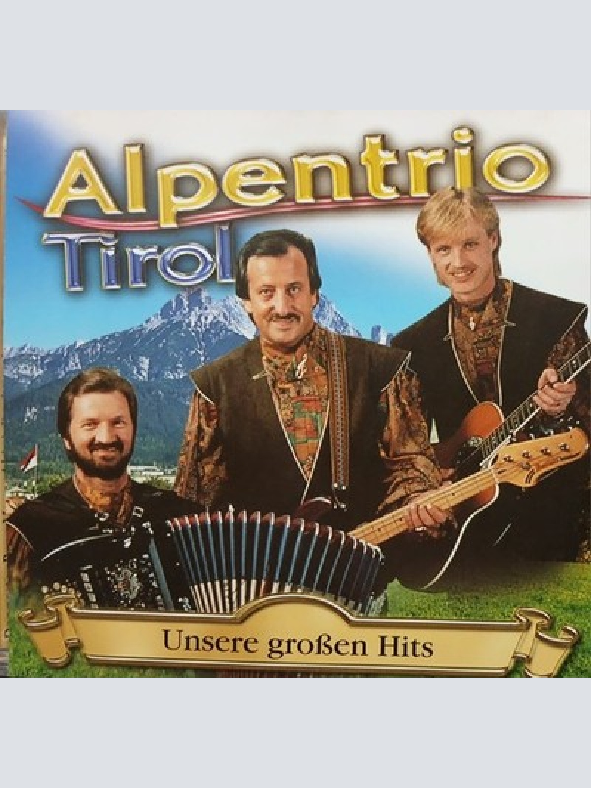 CD, Comp Alpentrio Tirol - Unsere Großen Hits