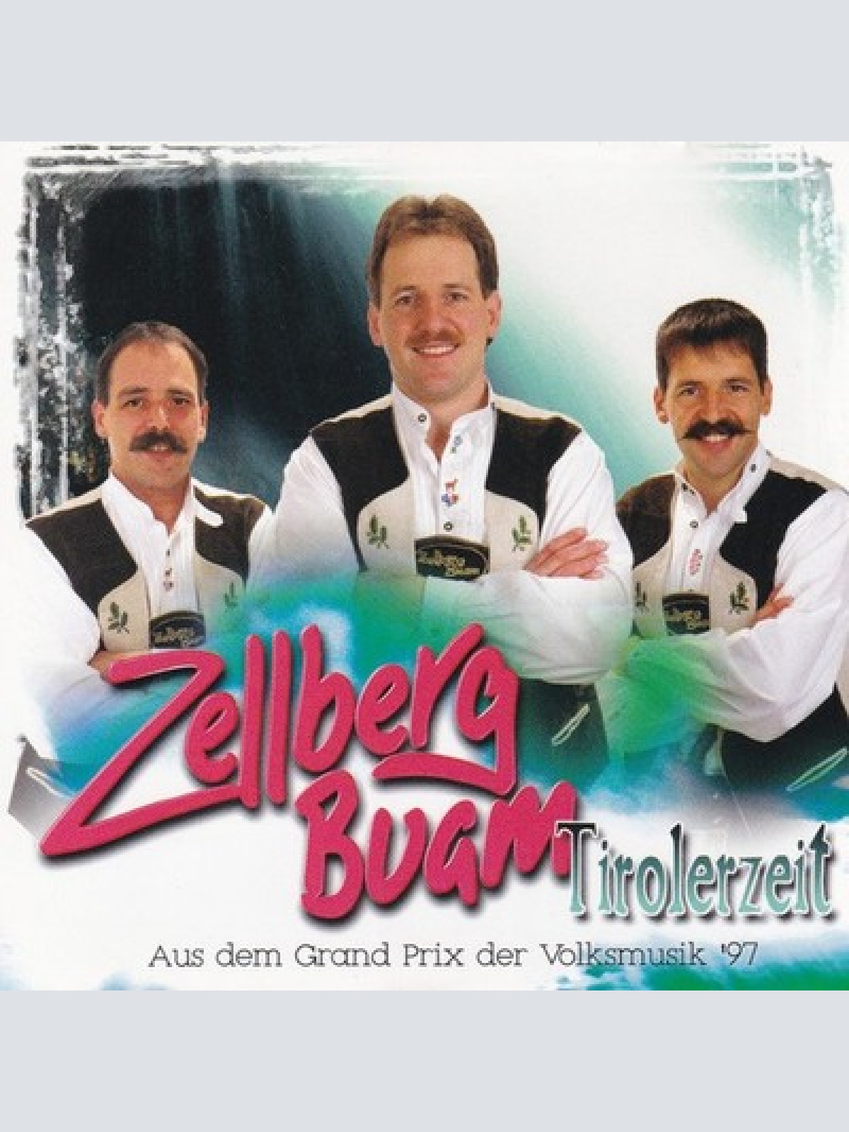 CD, Album Zellberg Buam - Tirolerzeit