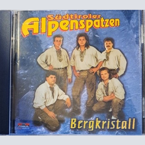 CD, Album Südtiroler Alpenspatzen - Bergkristal